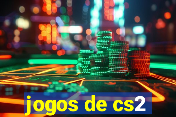 jogos de cs2